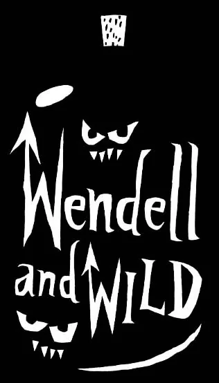 Wendell & Wild production poster